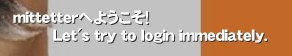 mittetter�ւ悤�����I
�@�@�@�@�@Let's try to login immediately.mittetter�͂��[�ނ݂��Ă�～��SNS�ł��B
mittetter�����o�[�ɂȂ�ɂ͈�xhttp://team-mittey.doorblog.jp/�ɍs���ă��b�Z�[�W�𑗐M���Ă��������B&nbsp;mittetter(�݂��b�^�[�j
